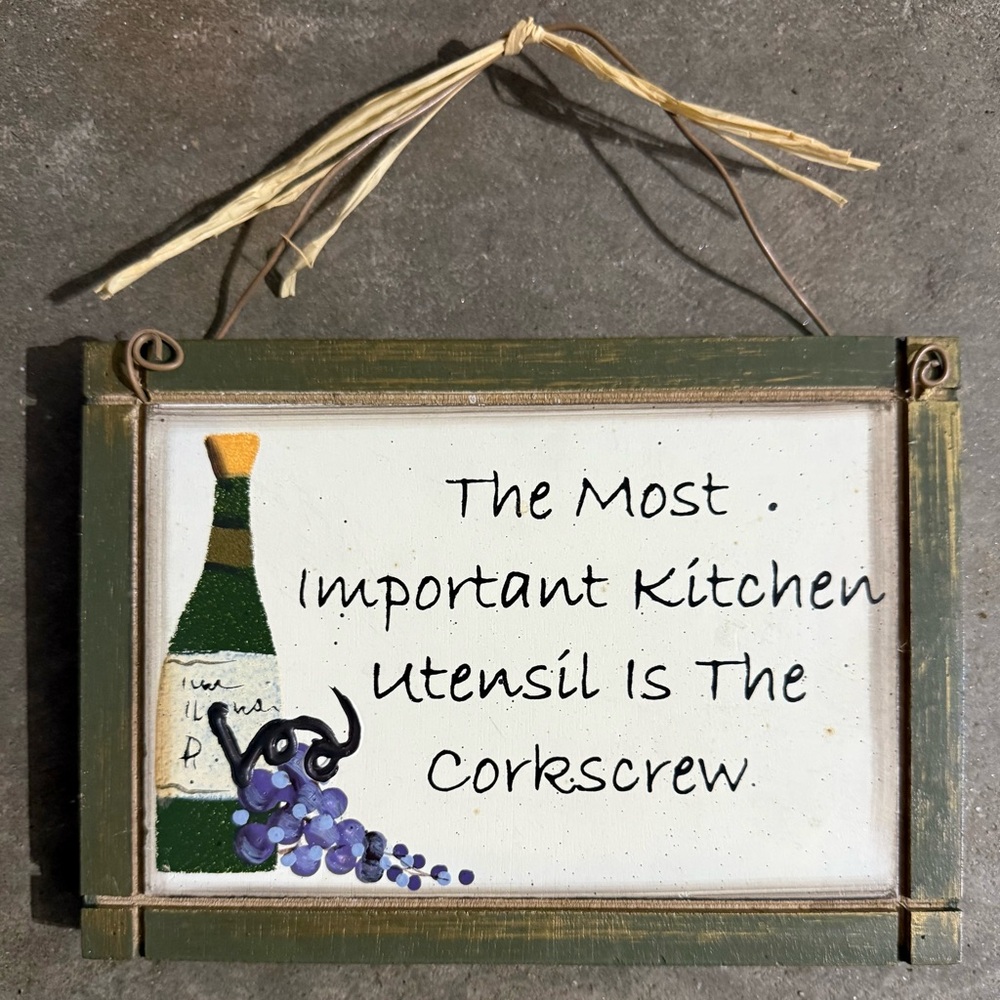 Decorative Kitchen Sign with Corkscrew Quote